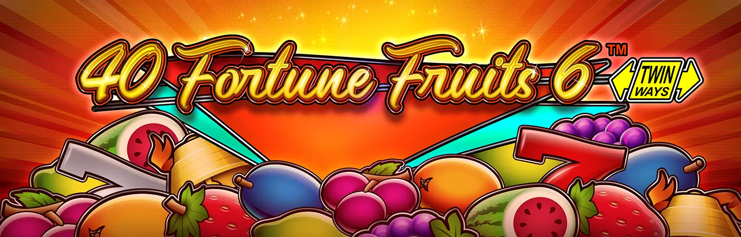 40 Fortune Fruits 6 Slots